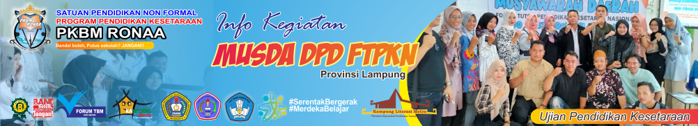 PKBM Ronaa ikuti Gelaran Musyawarah Daerah DPD Forum Tutor Pendidikan Kesetaraan Provinsi Lampung Tahun 2022